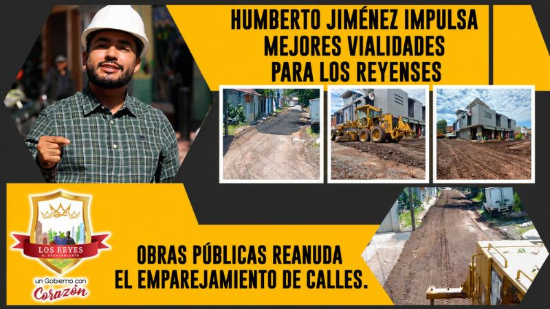 Humberto Jiménez impulsa mejores vialidades para los reyenses: Obras Públicas reanuda el emparejamiento de calles 