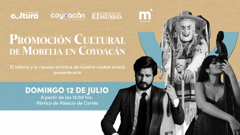 SeCultura llevará la riqueza artística y cultural de Morelia a Coyoacán  