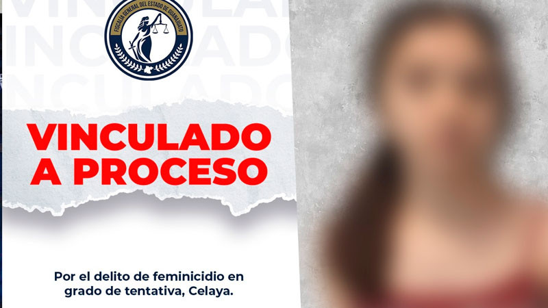 Procesan a Lilí Alison "N" por presunto intento de feminicidio tras agresión con ácido en Celaya 