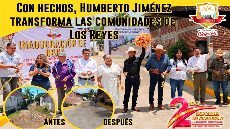 Con hechos, Humberto Jiménez transforma las comunidades de Los Reyes 
