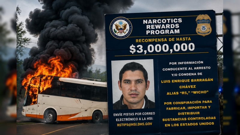 Arde Michoacán tras operativo: quemas y bloqueos en el occidente por presunta captura de "El R5", objetivo de EEUU con recompensa de 3 millones de dólares 