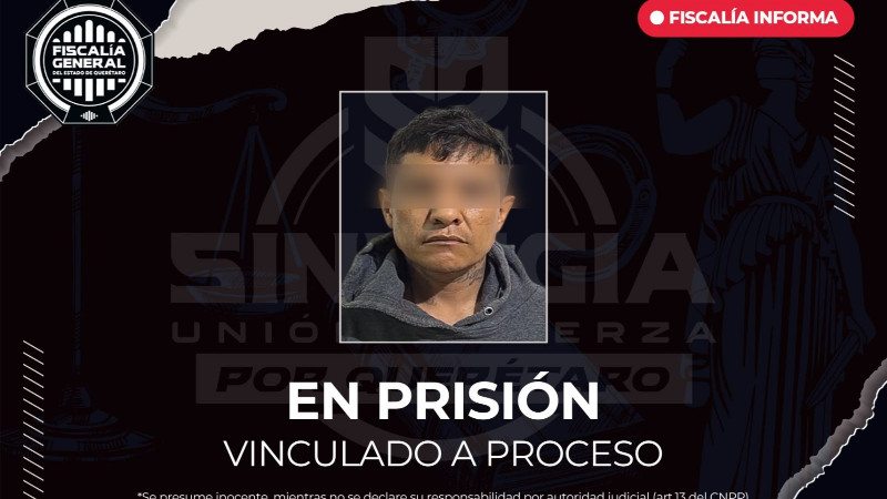 Cae "El Safe"; permanecerá en prisión por homicidio calificado en Querétaro 
