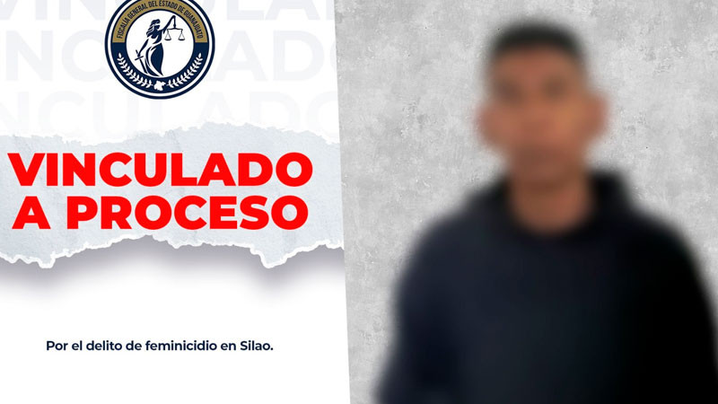 Vinculan a proceso a presunto feminicida por crimen ocurrido en Silao 