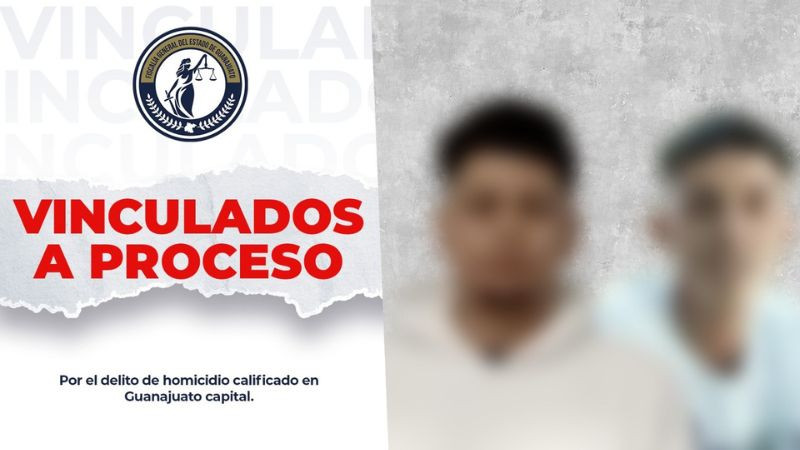 Vinculan a proceso a dos presuntos responsables de homicidio en el estado de Guanajuato 