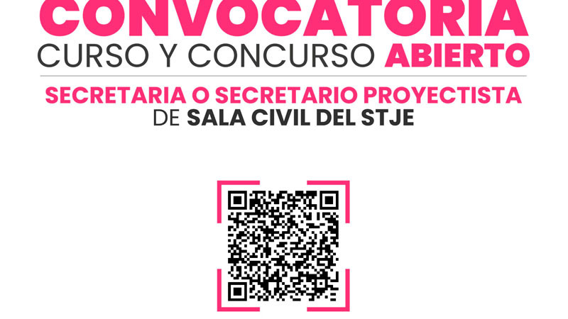 Este 6 de agosto abre el registro para el Concurso de Oposición para Secretaria o Secretario Proyectista de Sala Civil del STJE 