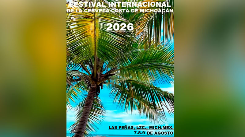 Lázaro Cárdenas se prepara para recibir el Festival Internacional de la Cerveza Costa de Michoacán 2026 