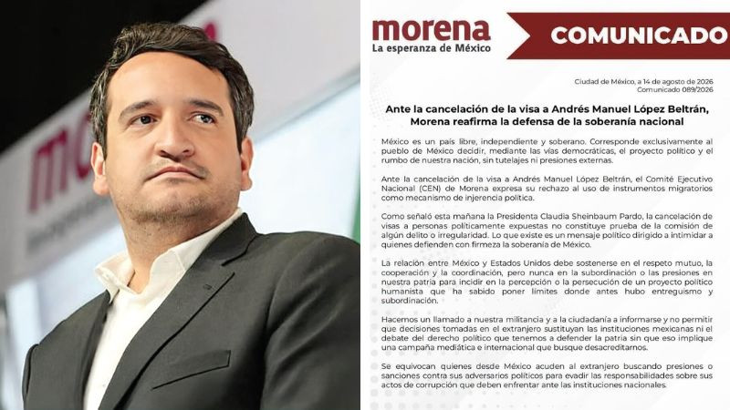 Morena rechaza cancelación de visa a Andrés Manuel López Beltrán 