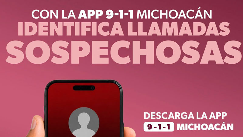 Convierte tu celular en una herramienta contra la extorsión con la App 911 Michoacán 