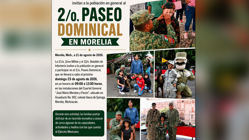 Invita la 21/a. Zona Militar y el 12/o. Batallón de Infantería al 2/o. Paseo Dominical en Morelia, Michoacán 