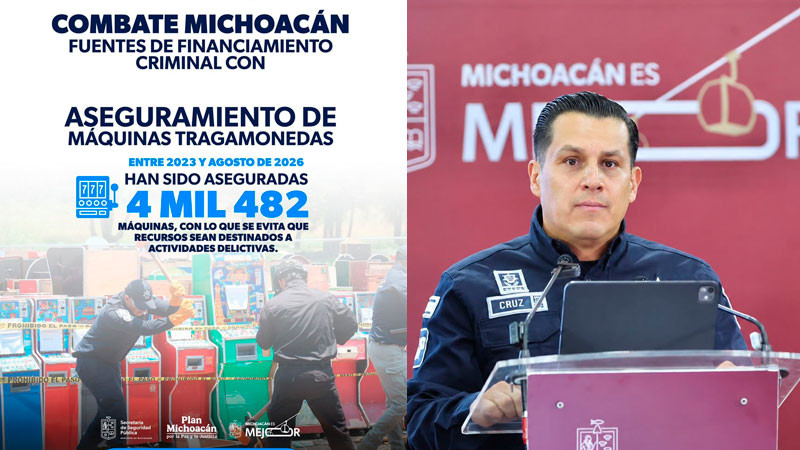 Combate Michoacán financiamiento criminal con aseguramiento de tragamonedas 