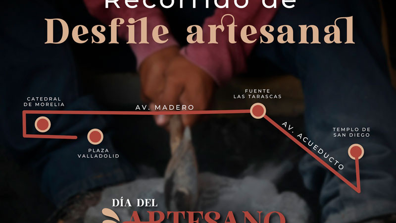 Invita Gobierno de Morelia a celebrar el Día del Artesano Michoacano 