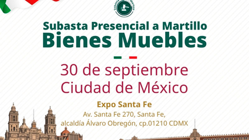 El INDEP invita a participar en la Próxima Subasta Presencial a Martillo de Bienes Muebles en CDMX el 30 de septiembre, en Expo Santa Fe 