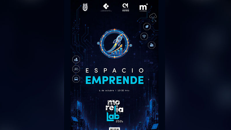 Invita Gobierno de Morelia a participar en Espacio Emprende de Morelia Lab 
