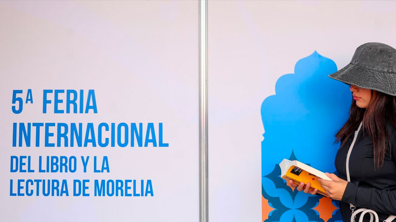 Hoy, gran inauguración de la 5ta Feria Internacional del Libro y la Lectura de Morelia 