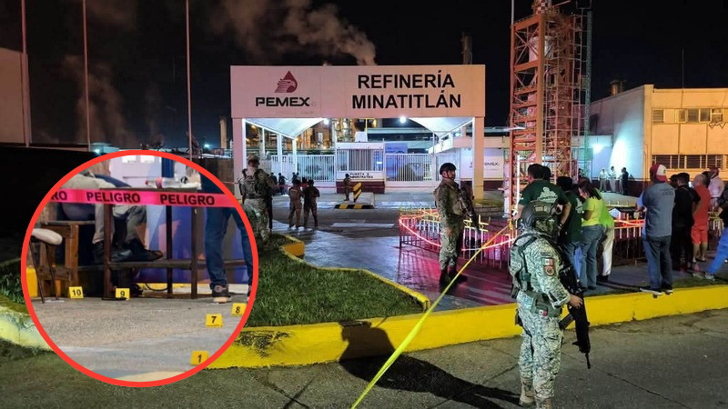 Veracruz: ataque armado en la refinería de Minatitlán deja un trabajador muerto y otro gravemente herido 