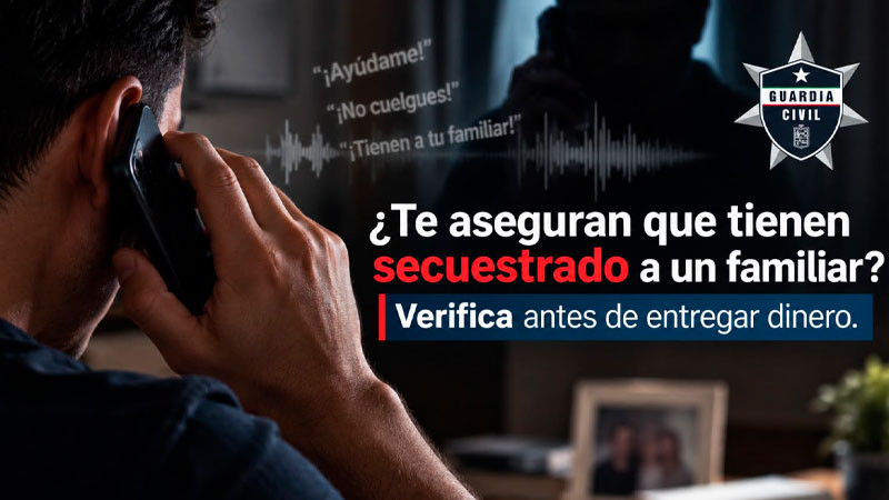 ¿Aseguran que tienen secuestrado a un familiar tuyo? Conserva la calma y verifica 
