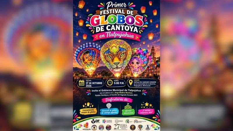 Globos de Cantoya llenarán de color el cielo de Tlalpujahua este 17 de octubre 