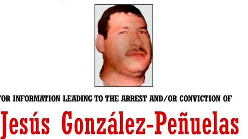 Autoridades abaten a "Chuy Peñuelas", operador criminal de alto nivel; EEUU ofrecía 5 mdd por su captura 