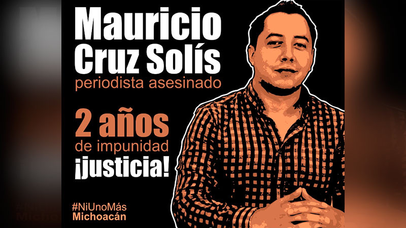 A dos años del homicidio de Mauricio Cruz en Uruapan, periodistas exigen justicia y avances en la Ley Mauricio 