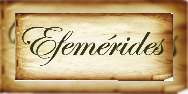 Efemérides 04 de mayo de 2017 