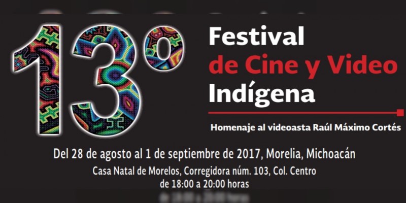 Abren convocatoria al 13 Festival de Cine y Vídeo Indígena en Morelia 