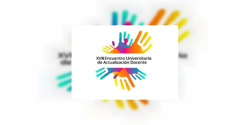 Abierta recepción de ponencias rumbo al XVIII encuentro Universitario de Actualización Docente 