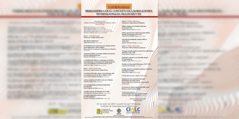 Inician Primeras Jornadas ”Iberoamérica en el contexto de las relaciones internacionales, siglos XIX y XX“ en la UMSNH  