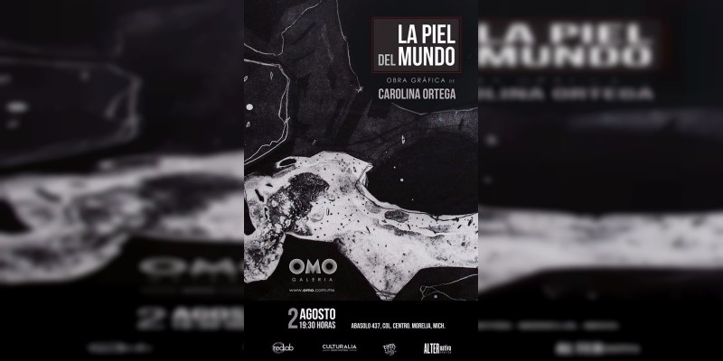 Galería OMO invita a su próxima exposición ”La Piel del Mundo 