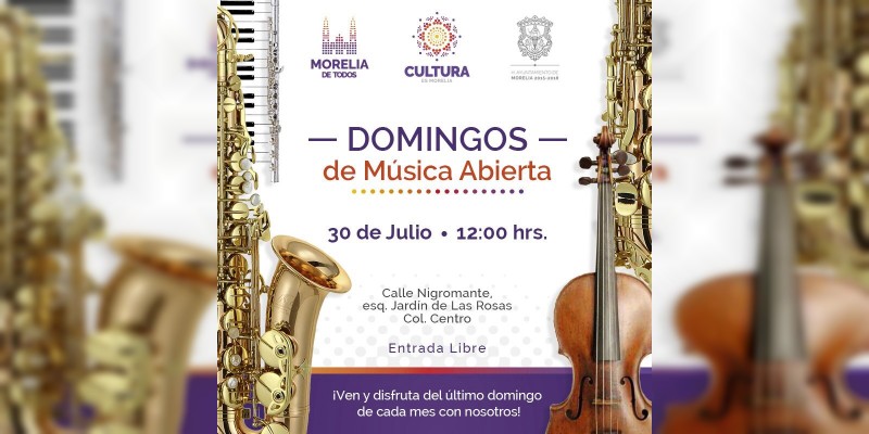 Secretaría de Cultura de Morelia ofrece a los morelianos ”Domingos de Música Abierta“ 