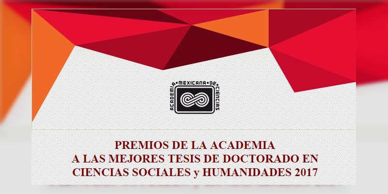 La Academia Mexicana de Ciencias ofrece premio a tesis en Ciencias Sociales y Humanidades 
