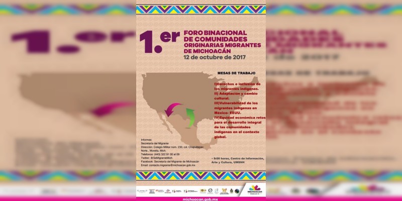UMSNH, sede del 1er Foro Binacional de comunidades originarias migrantes de Michoacán 