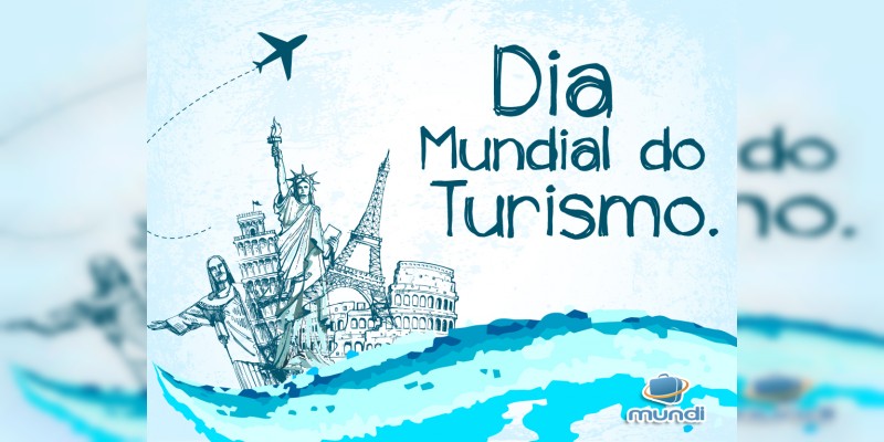 El Día Mundial del Turismo se celebra cada año el 27 de septiembre 
