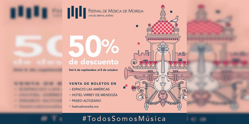 Los descuentos del Festival Internacional de Música De Morelia Miguel Bernal Jiménez aún siguen vigentes  