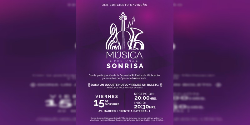 DIF Morelia invita a participar en colecta de juguetes del Concierto Navideño ”Música por una Sonrisa“ 