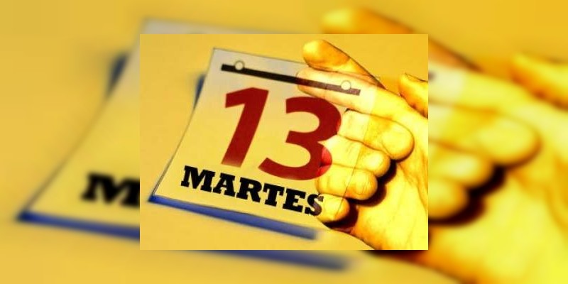 ¿Por qué se considera al martes 13 de mala suerte? 