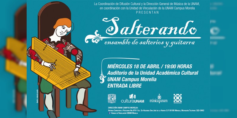 UNAM Campus Morelia invita al concierto de Salterando ensamble de salterios y guitarra 