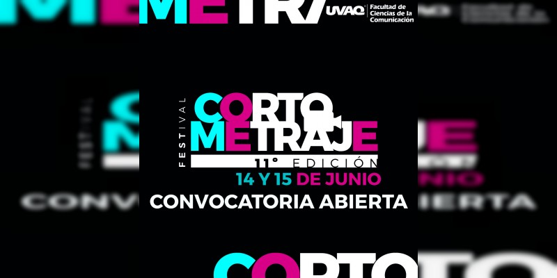 UVAQ abre convocatoria del 11º Festival de Cortometraje Universitario 