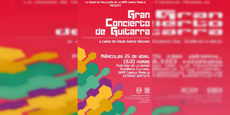 Gran concierto del guitarrista Edgar Miguel García en la UNAM Campus Morelia 