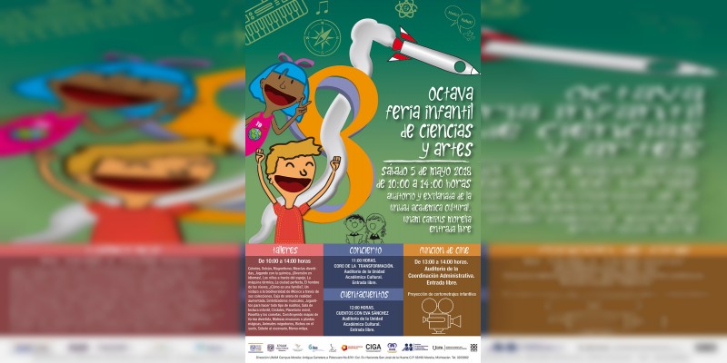 La UNAM Campus Morelia invita a la Octava Feria Infantil de Ciencias y Artes 