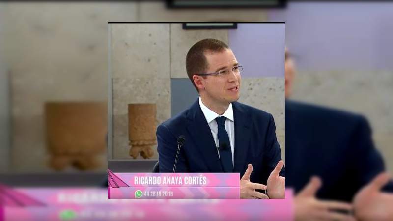 Ricardo Anaya aseguró que no aumentará los impuesto 