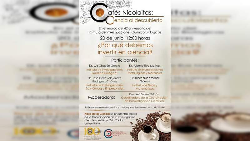 Café Nicolaita abordará la importancia de invertir en la Ciencia   