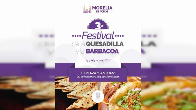 Todo listo para el “Tercer Festival de la Quesadilla y la Barbacoa” este fin de semana 
