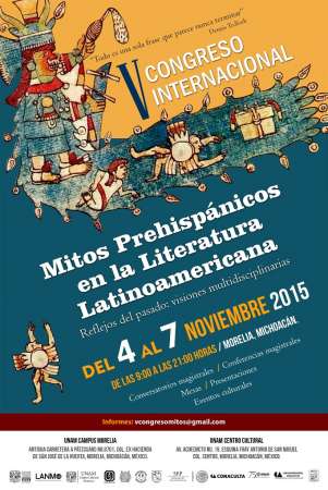 Del 4 al 7 de noviembre el 5° Congreso Mitos Prehispánicos en la Literatura Latinoamericana  