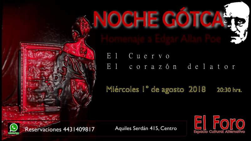 Presenta la actriz Dulce Rangel, la Tercera función de “Noche Gótica” Homenaje a Edgar Allan Poe, en EL FORO 