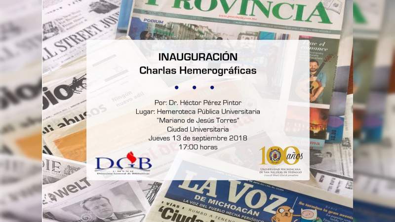 Inician en breve ciclo de “Charlas Hemerográficas” en la UMSNH - Foto 0 