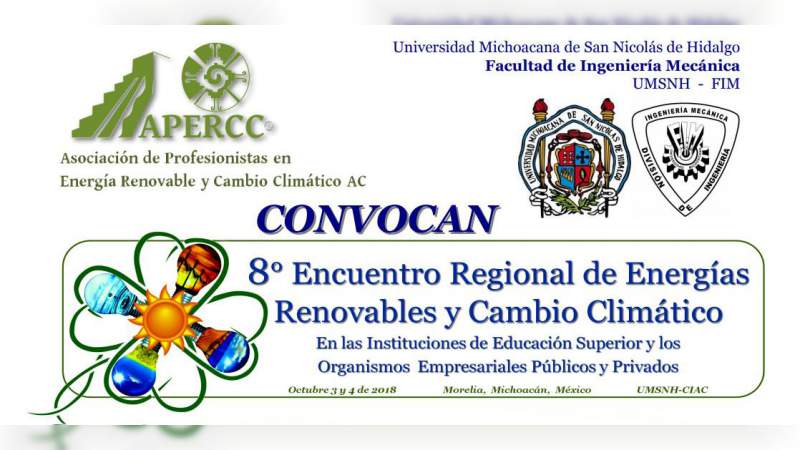 UMSNH será la sede del 8º Encuentro Regional de Energías Renovables y Cambio Climático 
