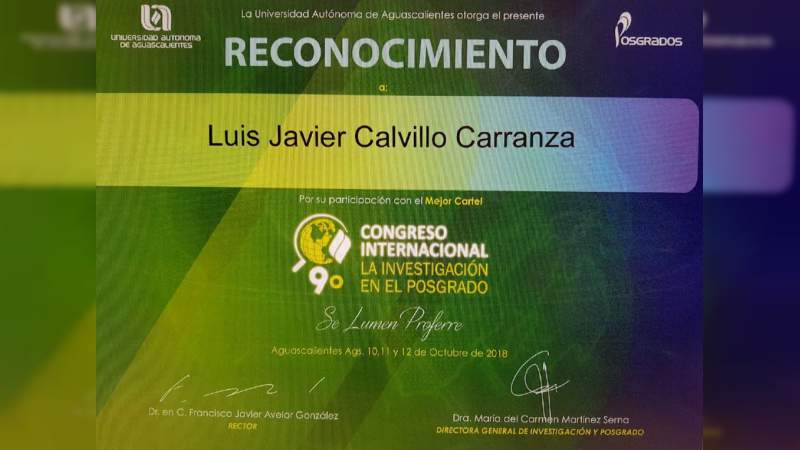 El nicolaita Luis Javier Calvillo Carranza, primer lugar en categoría de Cartel en el Congreso Internacional “La Investigación en el Posgrado” - Foto 1 