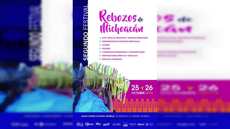 Realizan, la asociación PUKI telares y la UNAM centro cultural, el segundo festival rebozos de Michoacán 