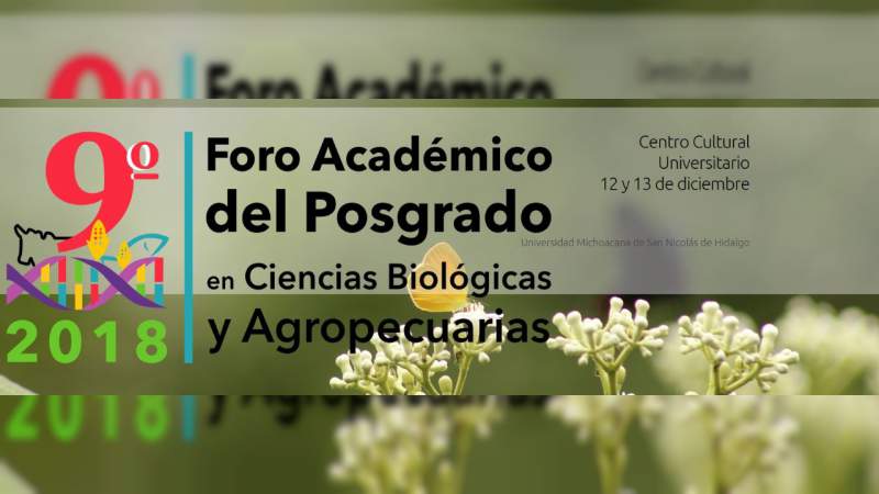 Realizará UMSNH Foro Académico en Ciencias Biológicas y Agropecuarias - Foto 0 