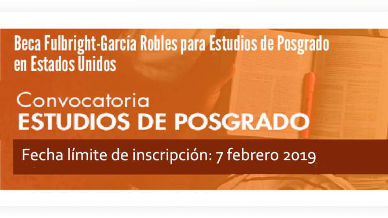 Programa Fulbright García Robles ofrece becas a mexicanos en los Estados Unidos 